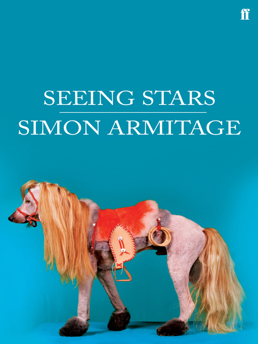 Title details for Seeing Stars by Simon Armitage - Wait list